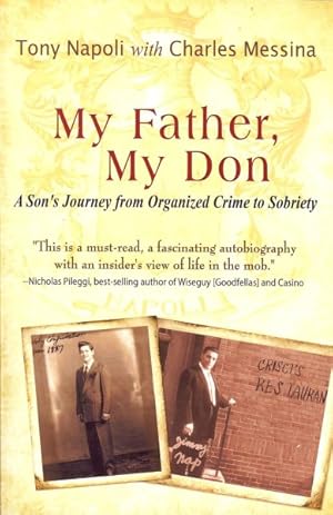Imagen del vendedor de My Father, My Don : A Son's Journey from Organized Crime to Sobriety a la venta por GreatBookPricesUK