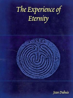 Image du vendeur pour Experience of Eternity mis en vente par GreatBookPricesUK