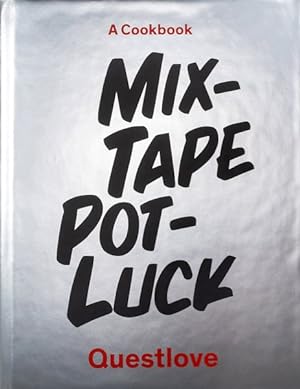 Imagen del vendedor de Mixtape Potluck : A Cookbook a la venta por GreatBookPricesUK
