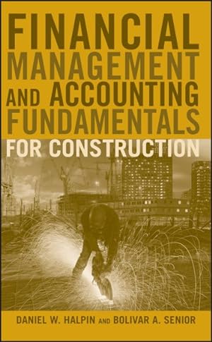 Imagen del vendedor de Financial Management and Accounting Fundamentals for Construction a la venta por GreatBookPricesUK