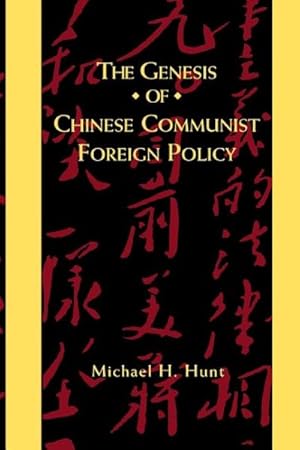 Immagine del venditore per Genesis of Chinese Communist Foreign Policy venduto da GreatBookPricesUK