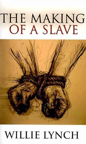 Imagen del vendedor de Willie Lynch Letter and the Making of a Slave a la venta por GreatBookPricesUK