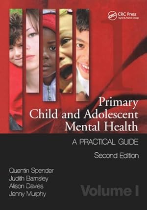 Seller image for Primary Child and Adolescent Mental Health : A Practical Guide for sale by GreatBookPricesUK