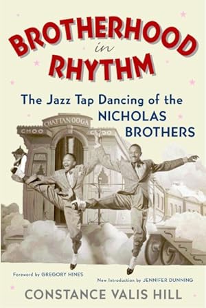 Seller image for Brotherhood in Rhythm : The Jazz Tap Dancing of the Nicholas Brothers for sale by GreatBookPricesUK