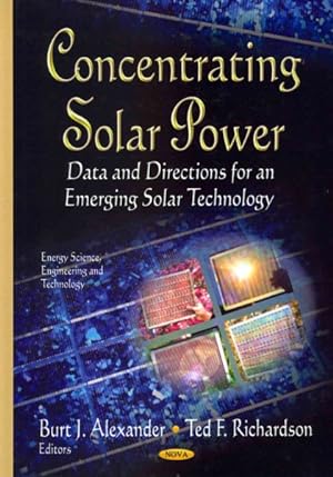 Seller image for Concentrating Solar Power : Data and Directions for an Emerging Solar Technology for sale by GreatBookPricesUK