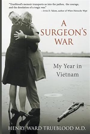 Immagine del venditore per A Surgeon's War: My Year in Vietnam venduto da GreatBookPricesUK