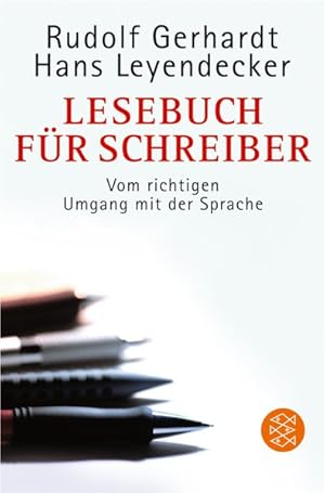 Seller image for Lesebuch fr Schreiber: Vom richtigen Umgang mit der Sprache und von der Kunst des Zeitungslesens (Fischer Sachbcher) for sale by Gerald Wollermann