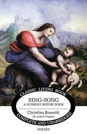 Image du vendeur pour Sing-Song: A Nursery Rhyme Book mis en vente par GreatBookPricesUK