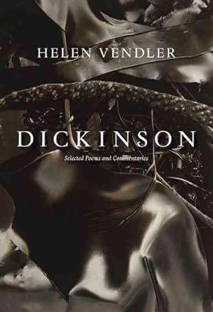 Immagine del venditore per Dickinson : Selected Poems and Commentaries venduto da GreatBookPricesUK