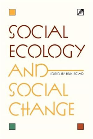 Seller image for Social Ecology and Social Change for sale by GreatBookPricesUK