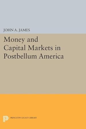 Immagine del venditore per Money and Capital Markets in Postbellum America venduto da GreatBookPricesUK