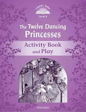 Imagen del vendedor de Twelve Dancing Princesses : Level 4 a la venta por GreatBookPricesUK