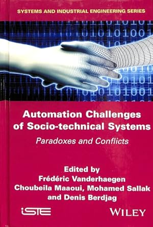 Bild des Verkufers fr Automation Challenges of Socio-technical Systems : Paradoxes and Conflicts zum Verkauf von GreatBookPricesUK