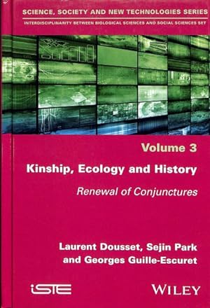 Immagine del venditore per Kinship, Ecology and History : Renewal of Conjunctures venduto da GreatBookPricesUK