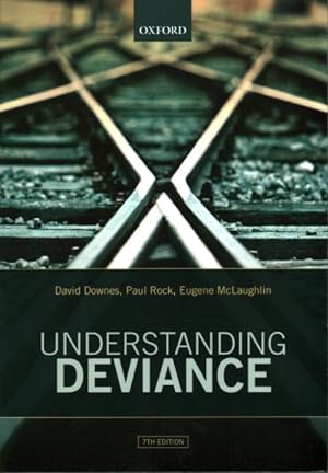 Bild des Verkufers fr Understanding Deviance : A Guide to the Sociology of Crime and Rule-Breaking zum Verkauf von GreatBookPricesUK