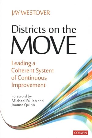 Immagine del venditore per Districts on the Move : Leading a Coherent System of Continuous Improvement venduto da GreatBookPricesUK