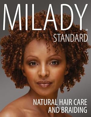 Seller image for Milady Standard Natural Hair Care and Braiding for sale by GreatBookPricesUK