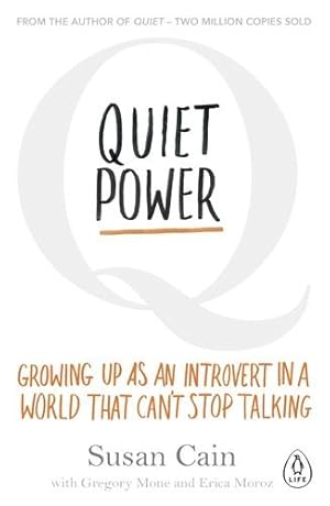 Imagen del vendedor de Quiet Power : Growing Up As an Introvert in a World That Can't Stop Talking a la venta por GreatBookPricesUK