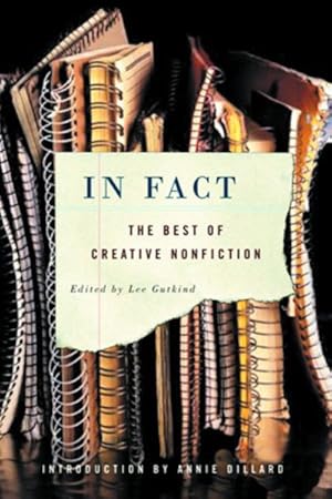 Imagen del vendedor de In Fact : The Best Of Creative Nonfiction a la venta por GreatBookPricesUK