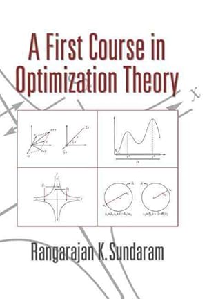 Imagen del vendedor de First Course in Optimization Theory a la venta por GreatBookPricesUK