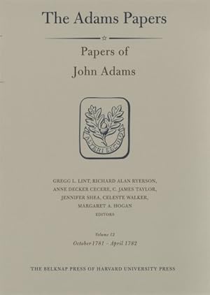 Imagen del vendedor de Papers of John Adams : October 1781-April 1782 a la venta por GreatBookPricesUK