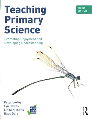 Seller image for Teaching Primary Science : Promoting Enjoyment and Developing Understanding for sale by GreatBookPricesUK