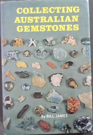 Seller image for COLLECTING AUSTRALIAN STONES for sale by Chapter 1