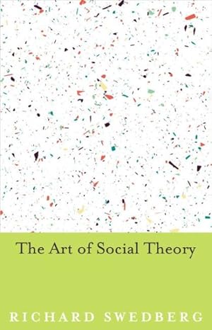 Seller image for Art of Social Theory for sale by GreatBookPricesUK
