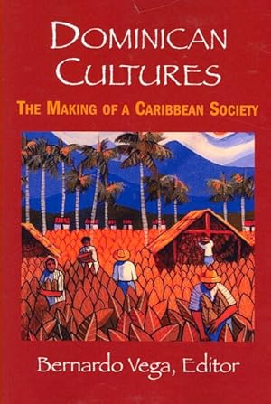 Immagine del venditore per Dominican Cultures : The Making of a Caribbean Society venduto da GreatBookPricesUK