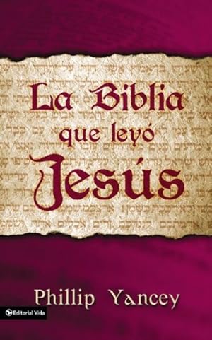 Seller image for La Biblia Que Leyo Jesus/ The Bible Jesus Read -Language: Spanish for sale by GreatBookPricesUK