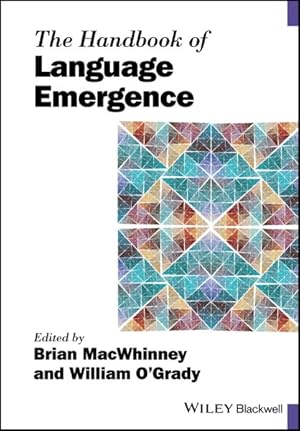 Bild des Verkufers fr Handbook of Language Emergence zum Verkauf von GreatBookPricesUK