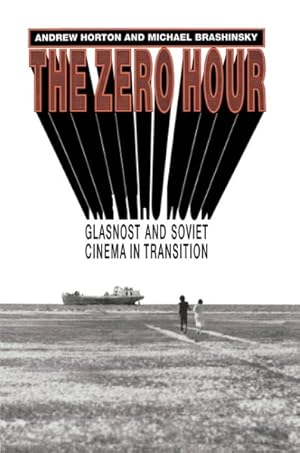 Immagine del venditore per Zero Hour : Glasnost and Soviet Cinema in Transition venduto da GreatBookPricesUK