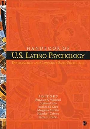Bild des Verkufers fr Handbook of U.S. Latino Psychology : Developmental and Community-Based Perspectives zum Verkauf von GreatBookPricesUK
