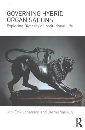 Imagen del vendedor de Governing Hybrid Organisations : Exploring Diversity of Institutional Life a la venta por GreatBookPricesUK