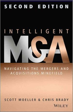 Immagine del venditore per Intelligent M & A : Navigating the Mergers and Acquisitions Minefield venduto da GreatBookPricesUK