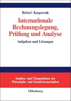 Seller image for Internationale Rechnungslegung, Prufung Und Analyse : Aufgaben Und Losungen -Language: german for sale by GreatBookPricesUK