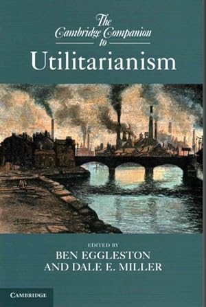 Bild des Verkufers fr Cambridge Companion to Utilitarianism zum Verkauf von GreatBookPricesUK