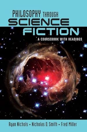 Image du vendeur pour Philosophy Through Science Fiction : A Coursebook With Readings mis en vente par GreatBookPricesUK