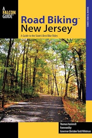 Imagen del vendedor de Falcon Guide Road Biking New Jersey : A Guide to the State's Best Bike Rides a la venta por GreatBookPricesUK
