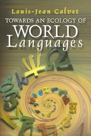 Seller image for Towards an Ecology of World Languages for sale by GreatBookPricesUK