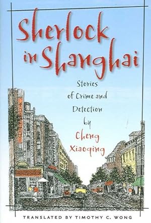 Imagen del vendedor de Sherlock in Shanghai : Stories of Crime And Detection a la venta por GreatBookPricesUK