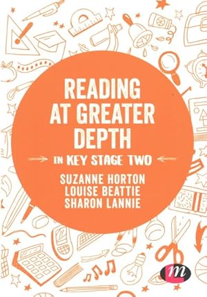 Image du vendeur pour Reading at Greater Depth in Key Stage Two mis en vente par GreatBookPricesUK