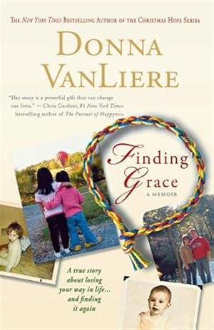 Bild des Verkufers fr Finding Grace : A True Story About Losing Your Way in Life.and Finding It Again zum Verkauf von GreatBookPricesUK