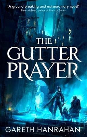 Immagine del venditore per Gutter Prayer : The Black Iron Legacy, Book One venduto da GreatBookPricesUK