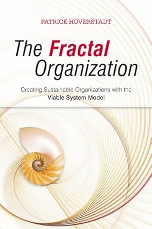 Bild des Verkufers fr Fractal Organization : Creating Sustainable Organizations With the Viable System Model zum Verkauf von GreatBookPricesUK