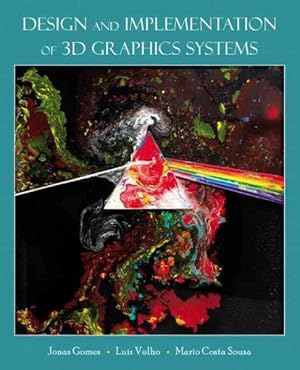 Immagine del venditore per Design and Implementation of 3D Graphics Systems venduto da GreatBookPricesUK