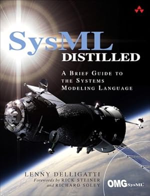 Imagen del vendedor de SysML Distilled : A Brief Guide to the Systems Modeling Language a la venta por GreatBookPricesUK