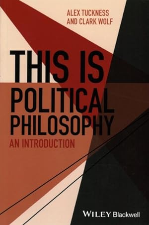 Imagen del vendedor de This Is Political Philosophy : An Introduction a la venta por GreatBookPricesUK
