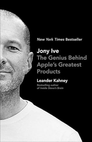 Immagine del venditore per Jony Ive : The Genius Behind Apple's Greatest Products venduto da GreatBookPricesUK