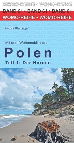 Bild des Verkufers fr Mit dem Wohnmobil nach Polen. Teil 1: Der Norden zum Verkauf von BuchWeltWeit Ludwig Meier e.K.